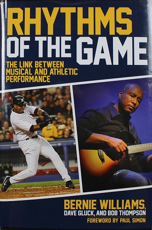 Bernie Williams, Dave Gluck, and Bob Thompson "Rhythms of the Game"