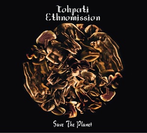 Tohpati Ethnomission "Save the Planet"