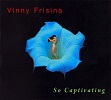 Vinny Frisina "So Captivating"