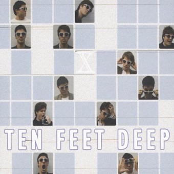 Ten Feet Deep "Ten Feet Deep"