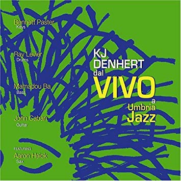 KJ Denhert "Dal Vivo a Umbria Jazz"