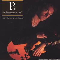 Paul Gargiulo Band "Life Pouring Through"